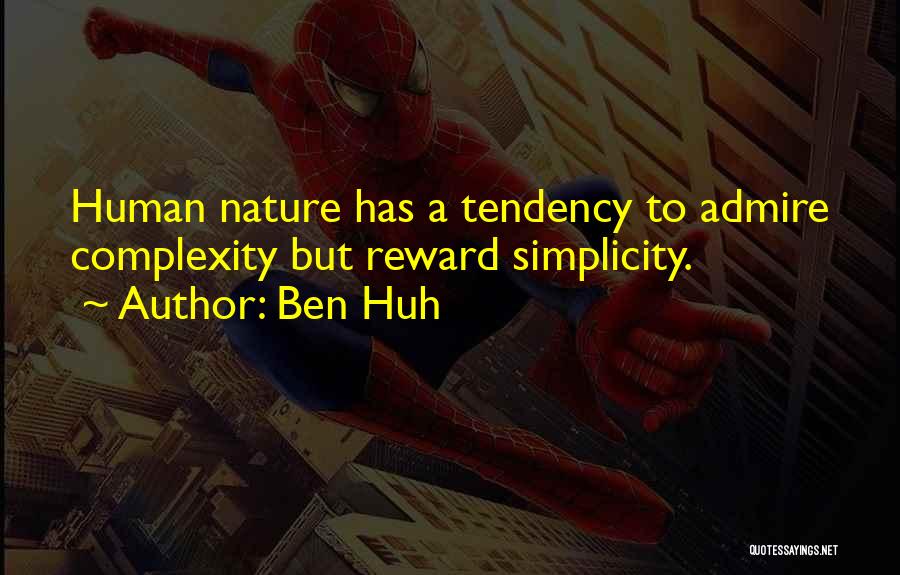 Ben Huh Quotes 799725