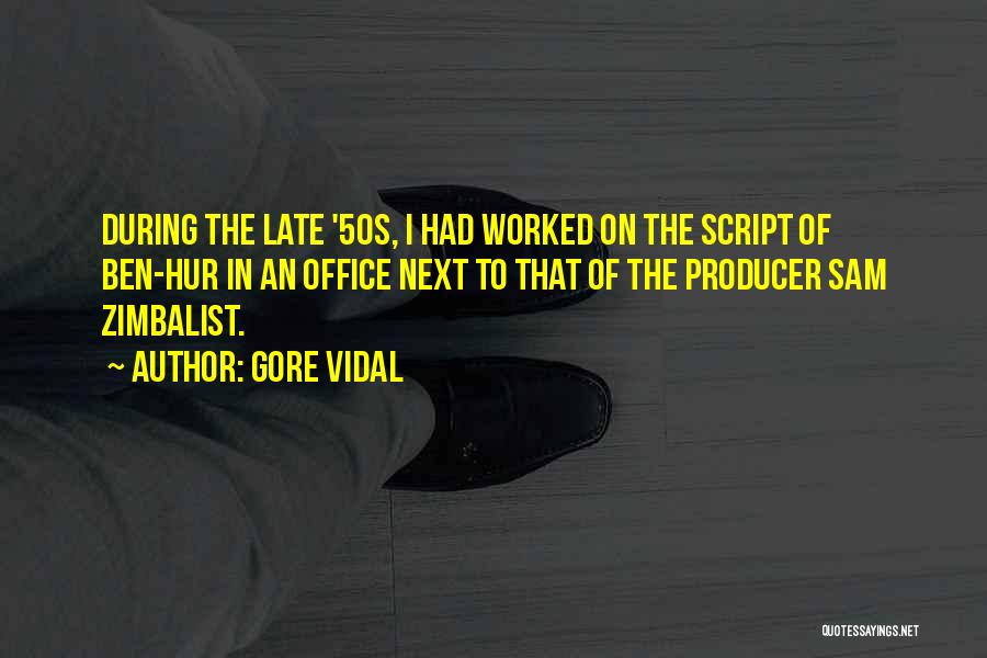 Ben Hur Quotes By Gore Vidal