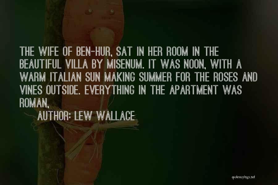 Ben Hur Quotes By Lew Wallace