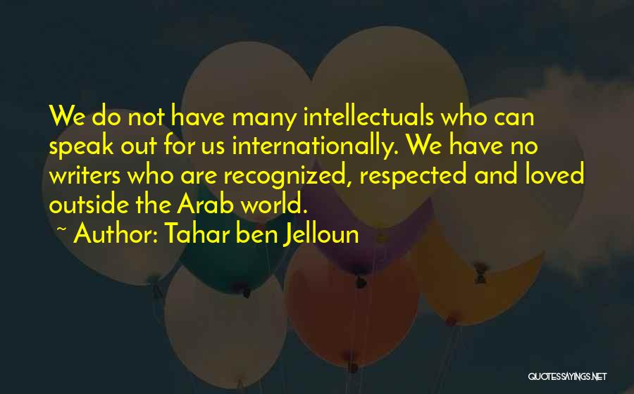 Ben Jelloun Quotes By Tahar Ben Jelloun