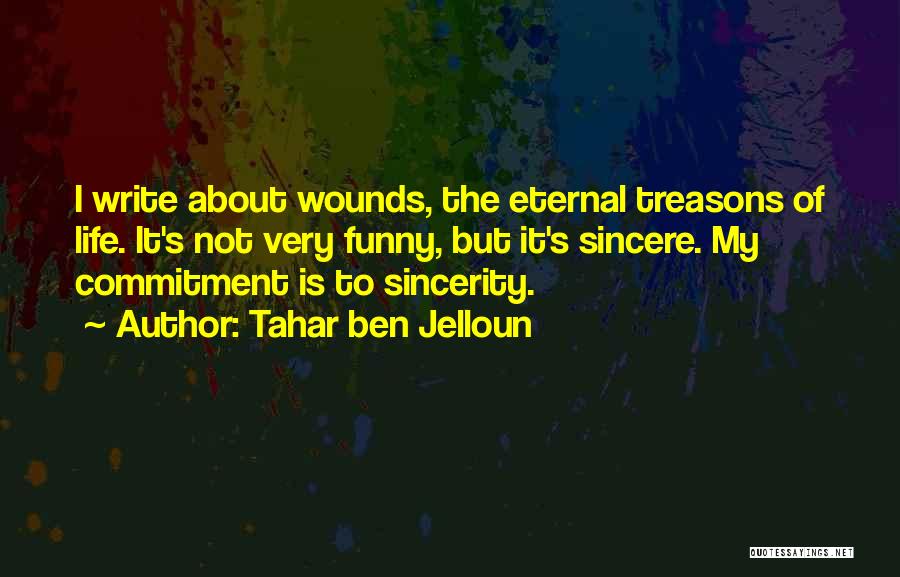 Ben Jelloun Quotes By Tahar Ben Jelloun