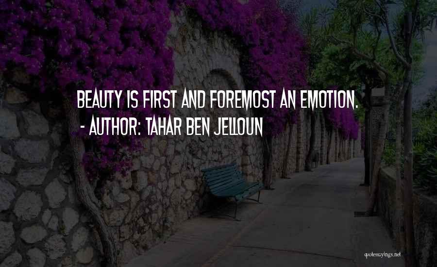 Ben Jelloun Quotes By Tahar Ben Jelloun