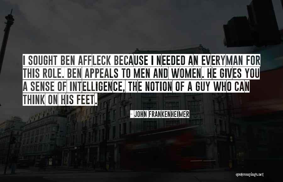 Ben John Quotes By John Frankenheimer Ben John Quotes By John Frankenheimer