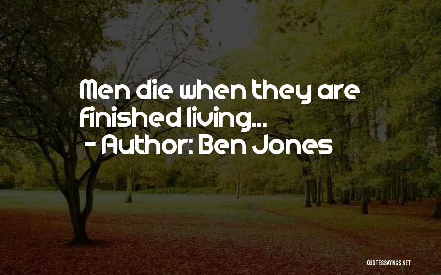 Ben Jones Quotes 1255168