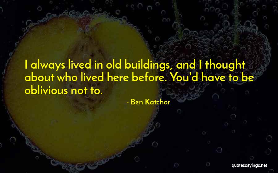 Ben Katchor Quotes 1333423