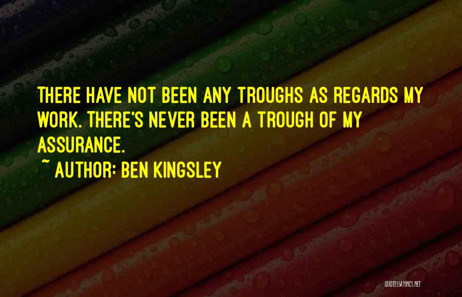 Ben Kingsley Quotes 1177634