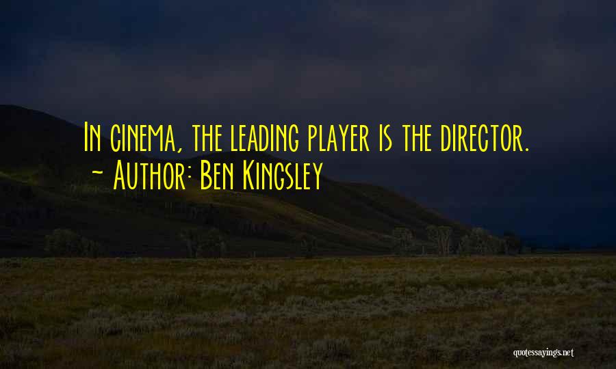 Ben Kingsley Quotes 1577106