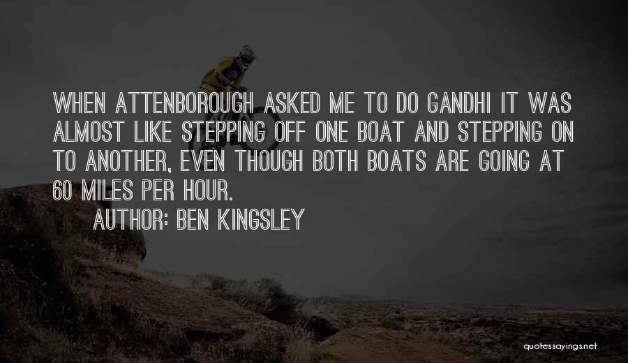 Ben Kingsley Quotes 1898989