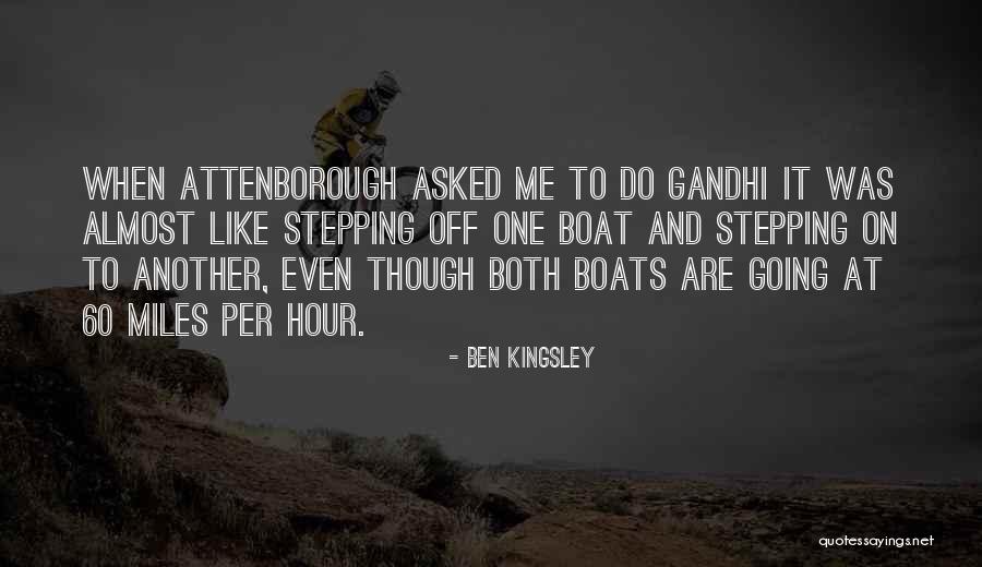 Ben Kingsley Quotes 1898989