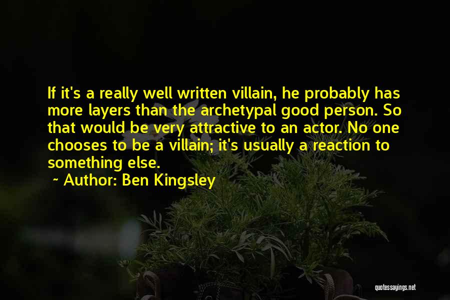 Ben Kingsley Quotes 2112538