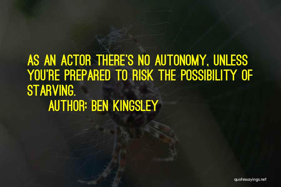 Ben Kingsley Quotes 310678