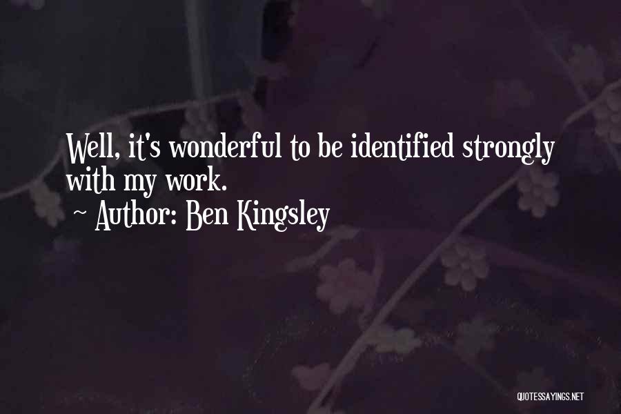 Ben Kingsley Quotes 935569