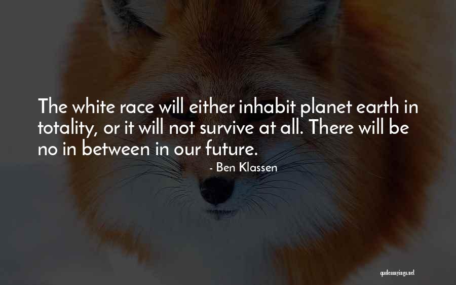 Ben Klassen Quotes 1123670