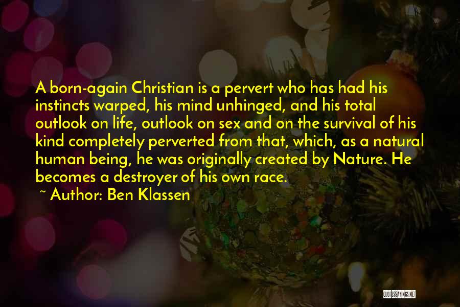 Ben Klassen Quotes 1557093