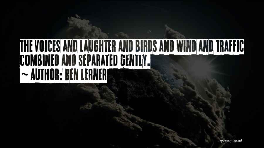 Ben Lerner Quotes 1261994