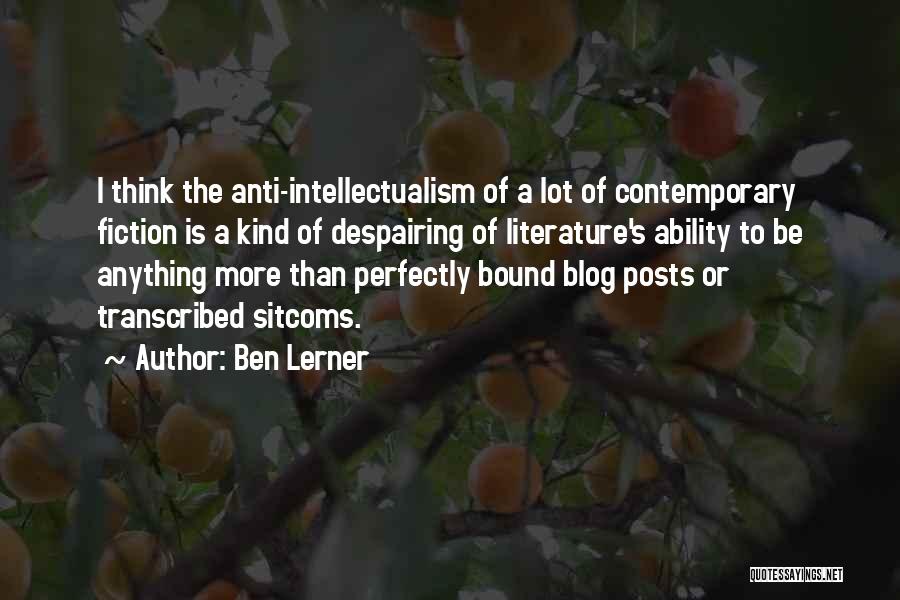 Ben Lerner Quotes 1384322