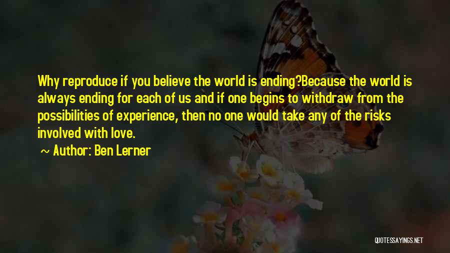 Ben Lerner Quotes 1542919