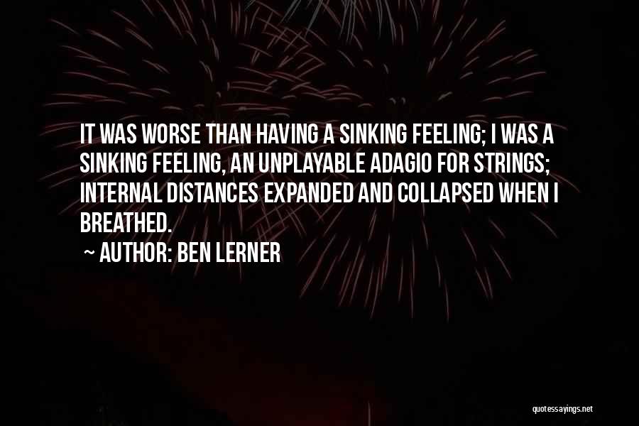 Ben Lerner Quotes 2142316