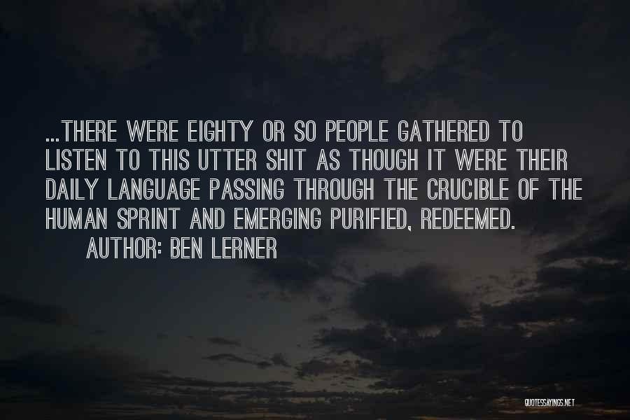 Ben Lerner Quotes 2212818