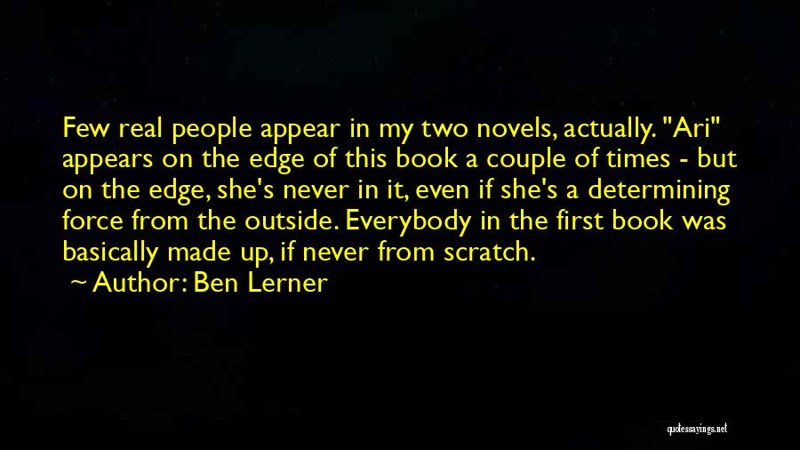 Ben Lerner Quotes 581717