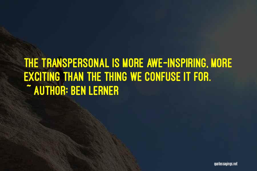 Ben Lerner Quotes 667947