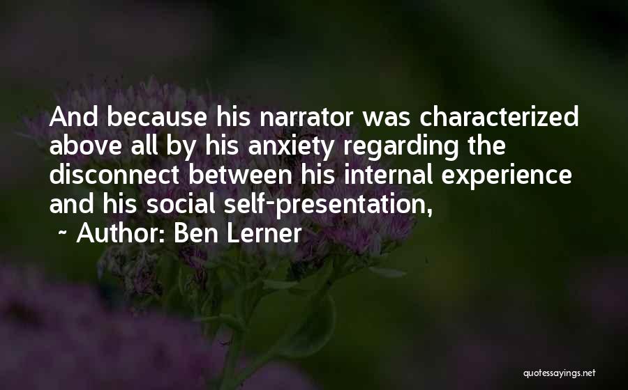 Ben Lerner Quotes 699382