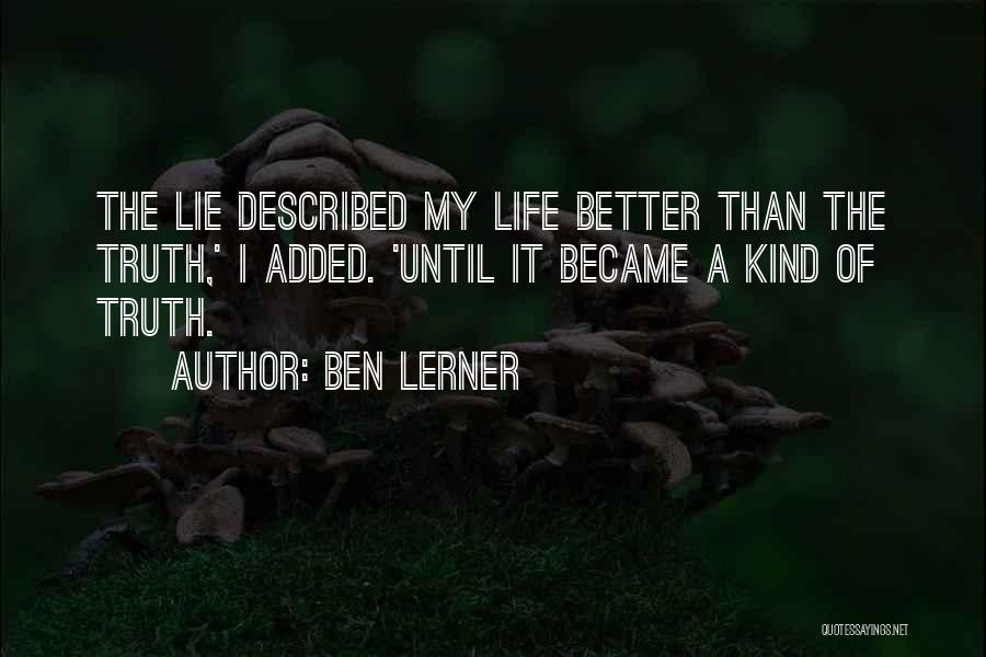 Ben Lerner Quotes 816070