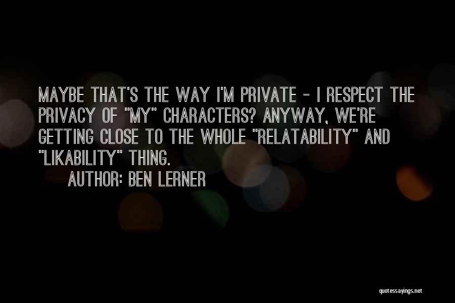 Ben Lerner Quotes 879626