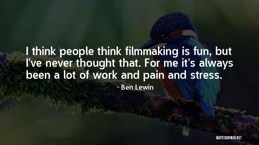 Ben Lewin Quotes 1415797 Ben Lewin Quotes 1415797