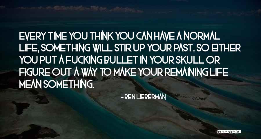 Ben Lieberman Quotes 1920574 Ben Lieberman Quotes 1920574