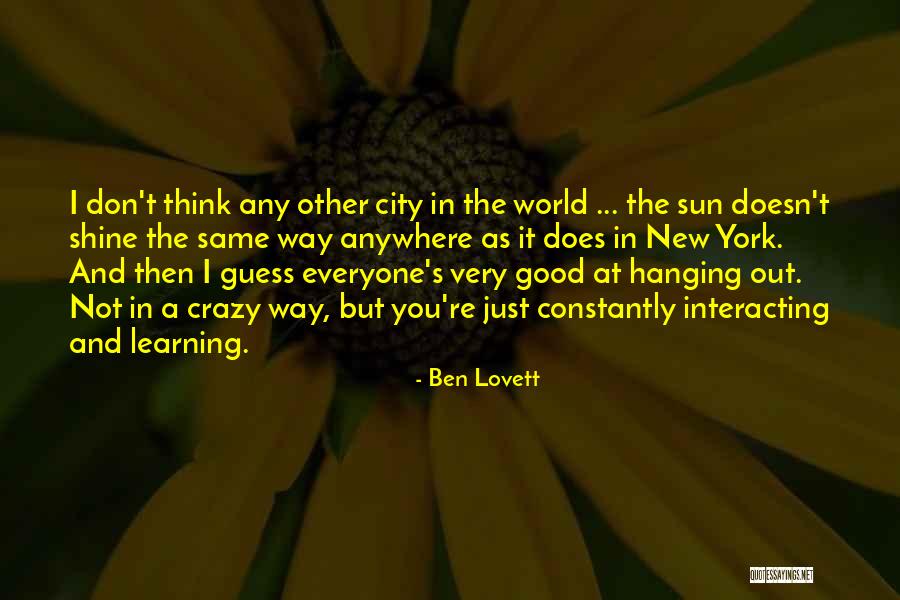 Ben Lovett Quotes 102377