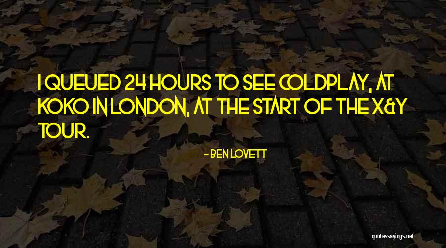 Ben Lovett Quotes 1390797 Ben Lovett Quotes 1390797