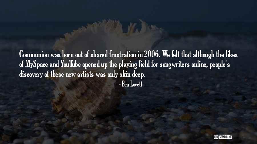 Ben Lovett Quotes 2081096 Ben Lovett Quotes 2081096