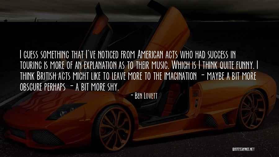Ben Lovett Quotes 2094954 Ben Lovett Quotes 2094954