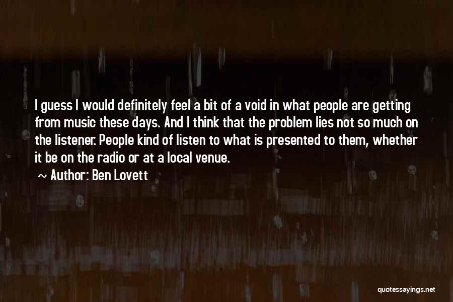 Ben Lovett Quotes 2264532