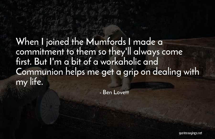 Ben Lovett Quotes 242516 Ben Lovett Quotes 242516