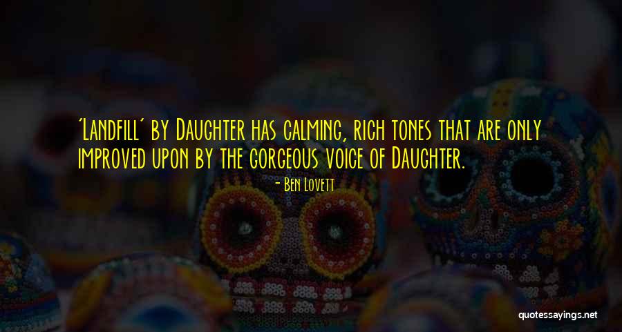 Ben Lovett Quotes 316169 Ben Lovett Quotes 316169