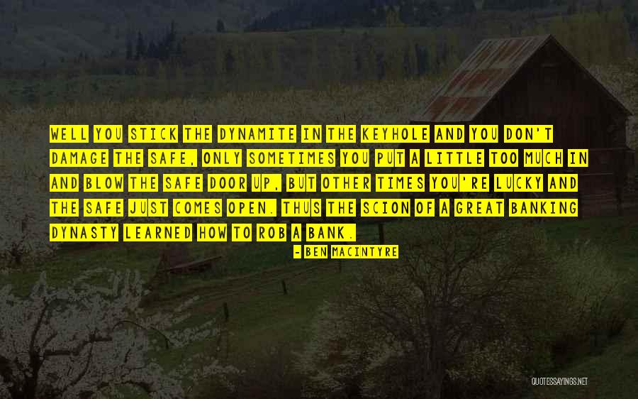 Ben Macintyre Quotes 1874196 Ben Macintyre Quotes 1874196