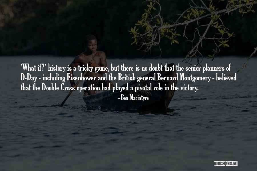 Ben Macintyre Quotes 696313 Ben Macintyre Quotes 696313