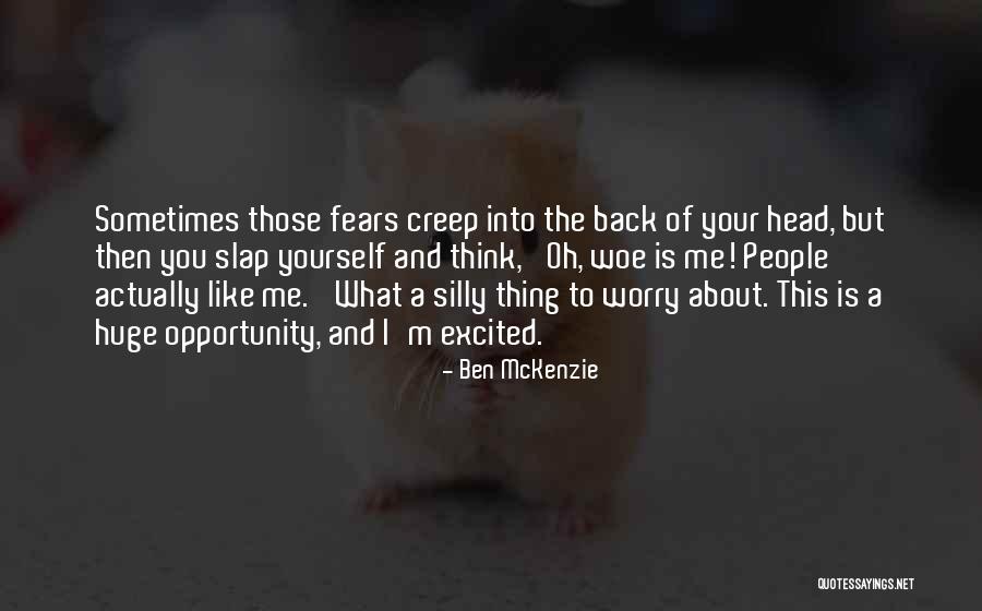 Ben McKenzie Quotes 1793872 Ben McKenzie Quotes 1793872