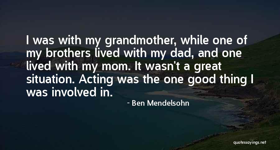 Ben Mendelsohn Quotes 1317400