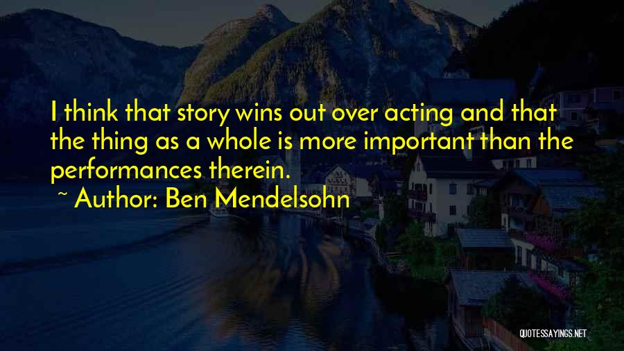 Ben Mendelsohn Quotes 1382533