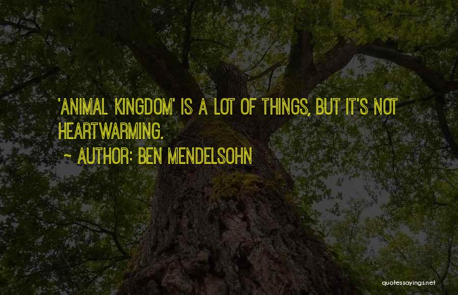Ben Mendelsohn Quotes 1645537