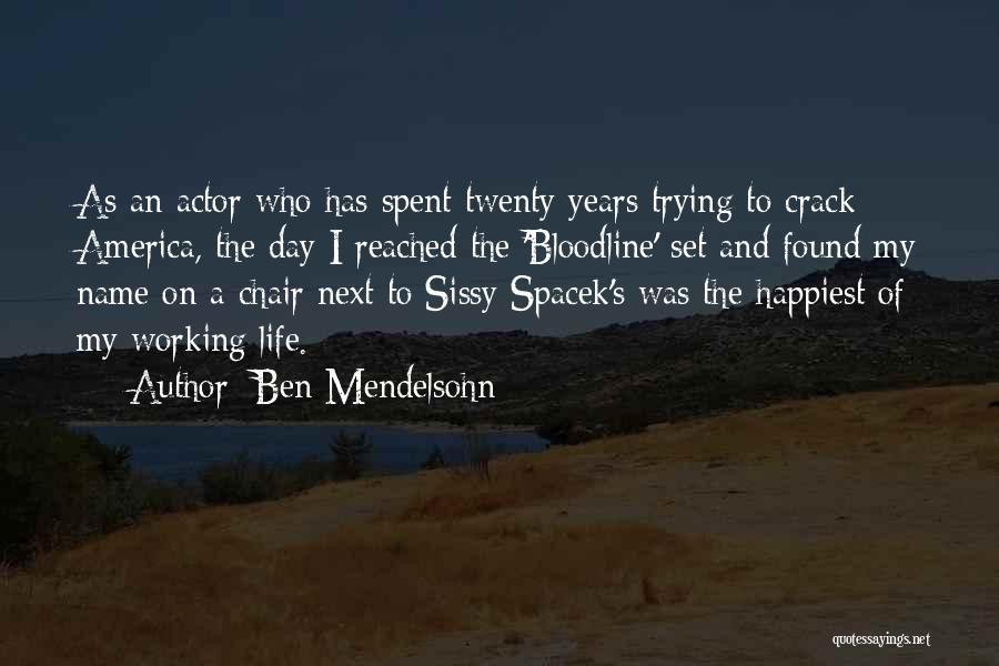Ben Mendelsohn Quotes 1692702