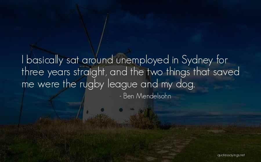 Ben Mendelsohn Quotes 2236070