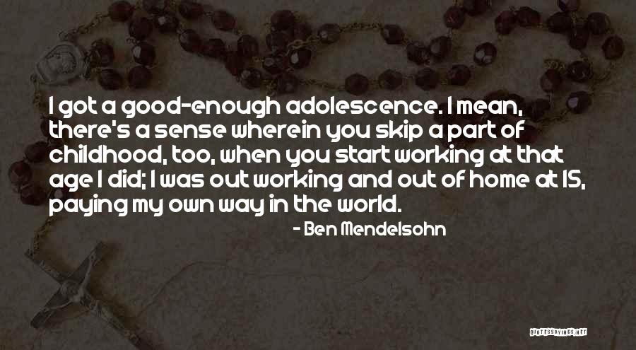 Ben Mendelsohn Quotes 331998