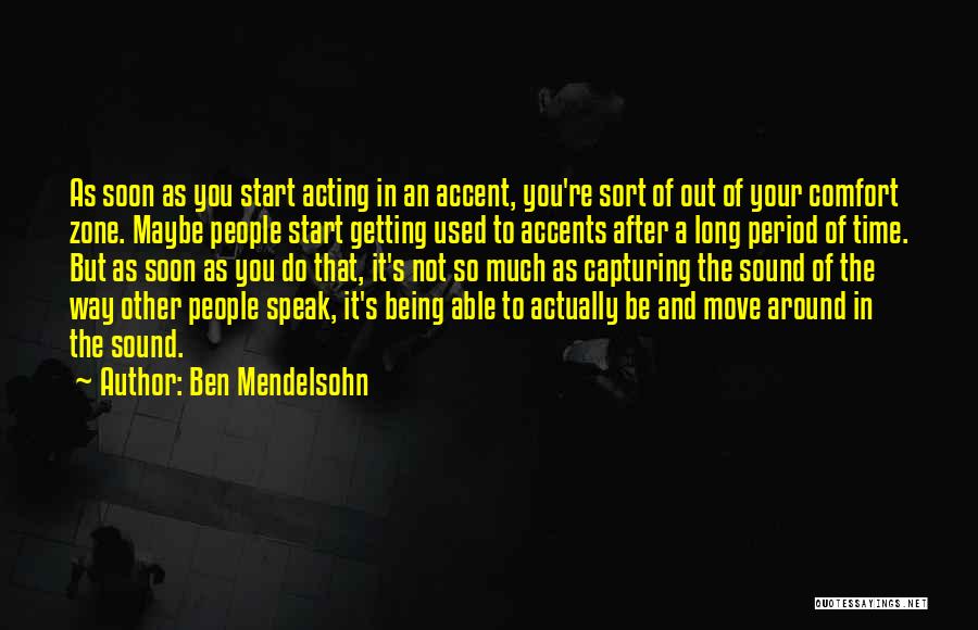 Ben Mendelsohn Quotes 334051