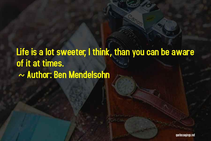 Ben Mendelsohn Quotes 500907