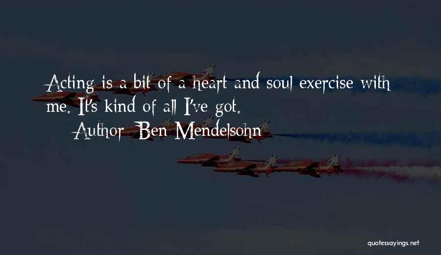 Ben Mendelsohn Quotes 621440