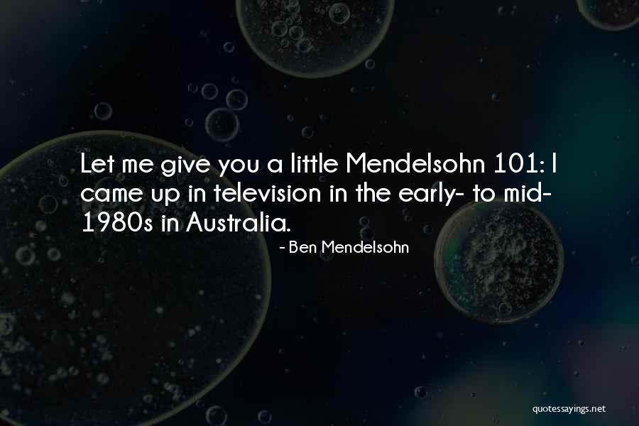 Ben Mendelsohn Quotes 916644